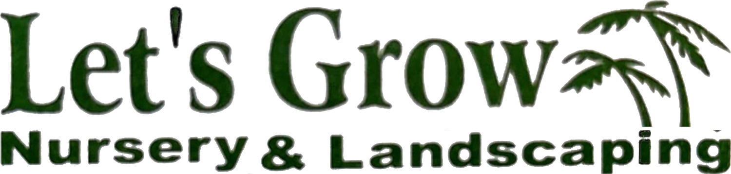 Let's Grow Nursery &amp; Landscaping