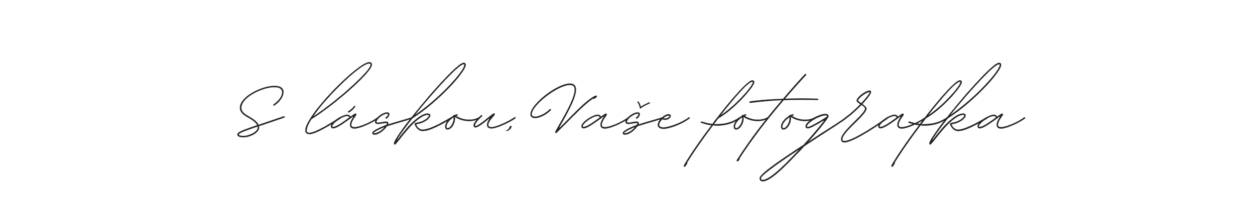 Handwritten text "S láskou, Vaše fotografka" in cursive script on a black background.