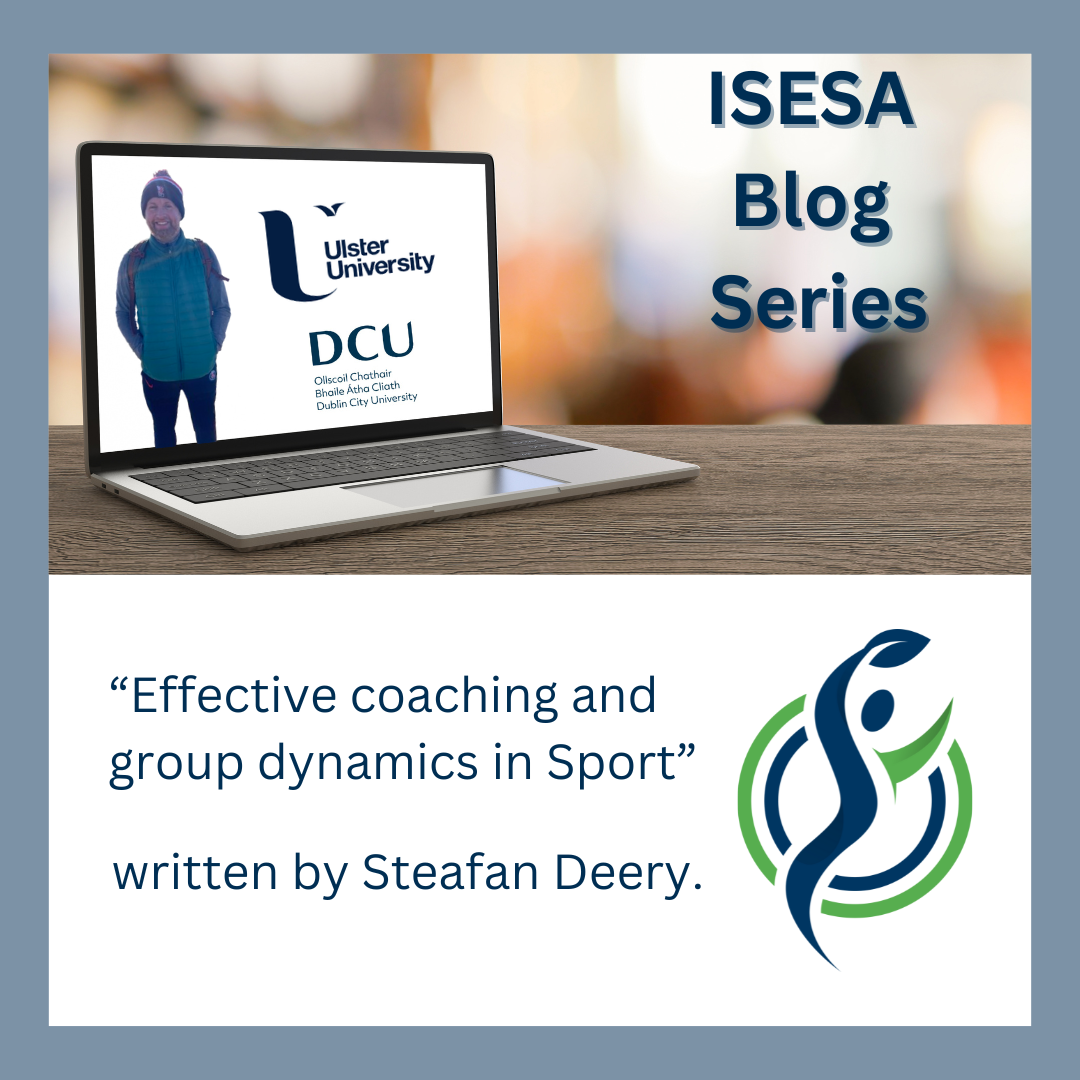 Steafan Deery: Leadership Behaviours, Effective Coaching and Group Dynamics in Sport