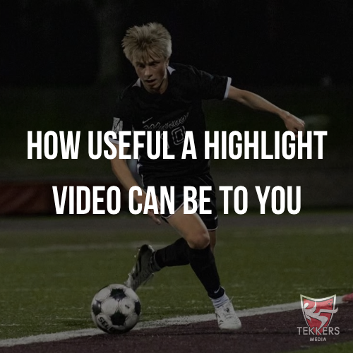 How Useful a Highlight Video Can Be to You