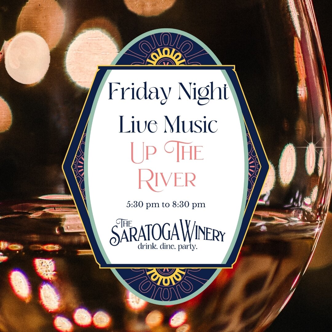 @uptheriverband will be at The Winery this Friday from 5:30-8:30pm! Grab your reservation now on OpenTable!