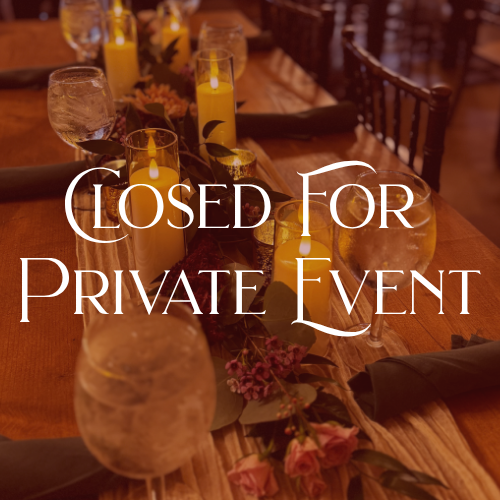 Closing Early - Private Event