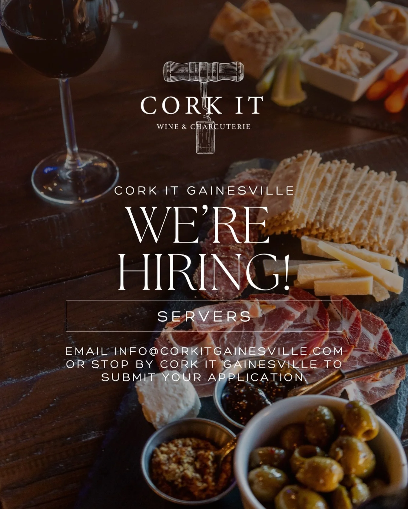 Cork it Gainesville is HIRING servers! Interested? Email Kyle at info@corkitgaineaville.com with your resume!