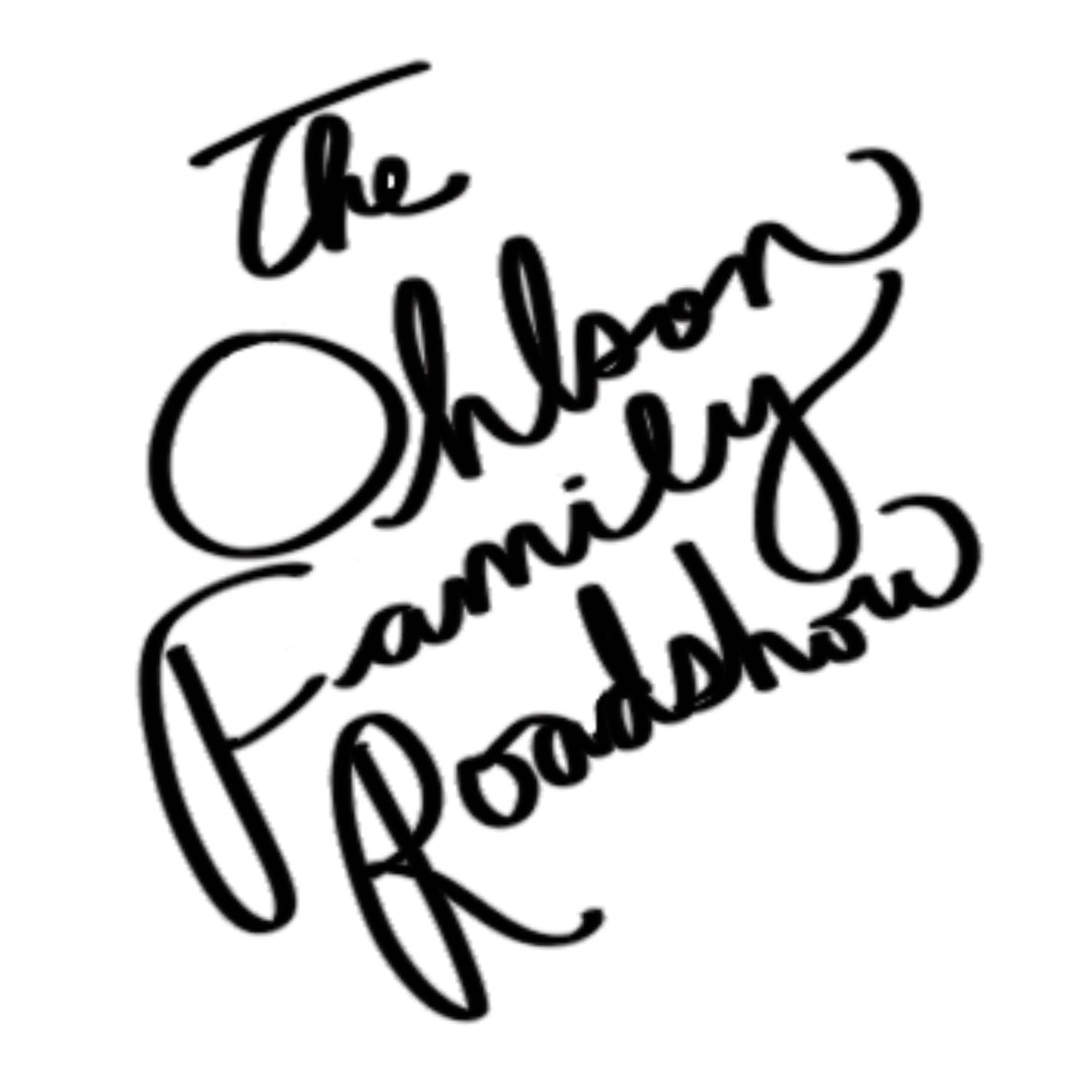 The Ohlson Family Roadshow