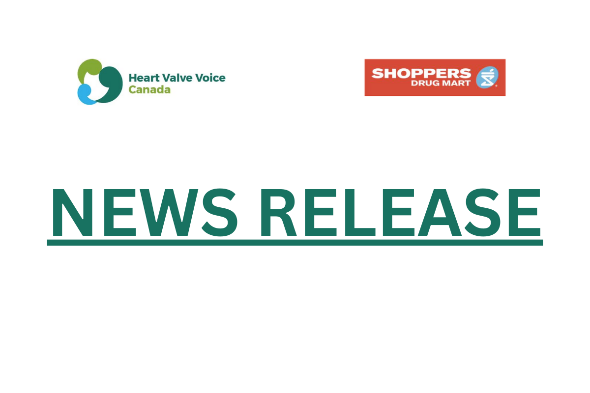 Heart Valve Voice Canada and Shoppers Drug Mart Join Forces to Raise Awareness of Heart Valve Disease