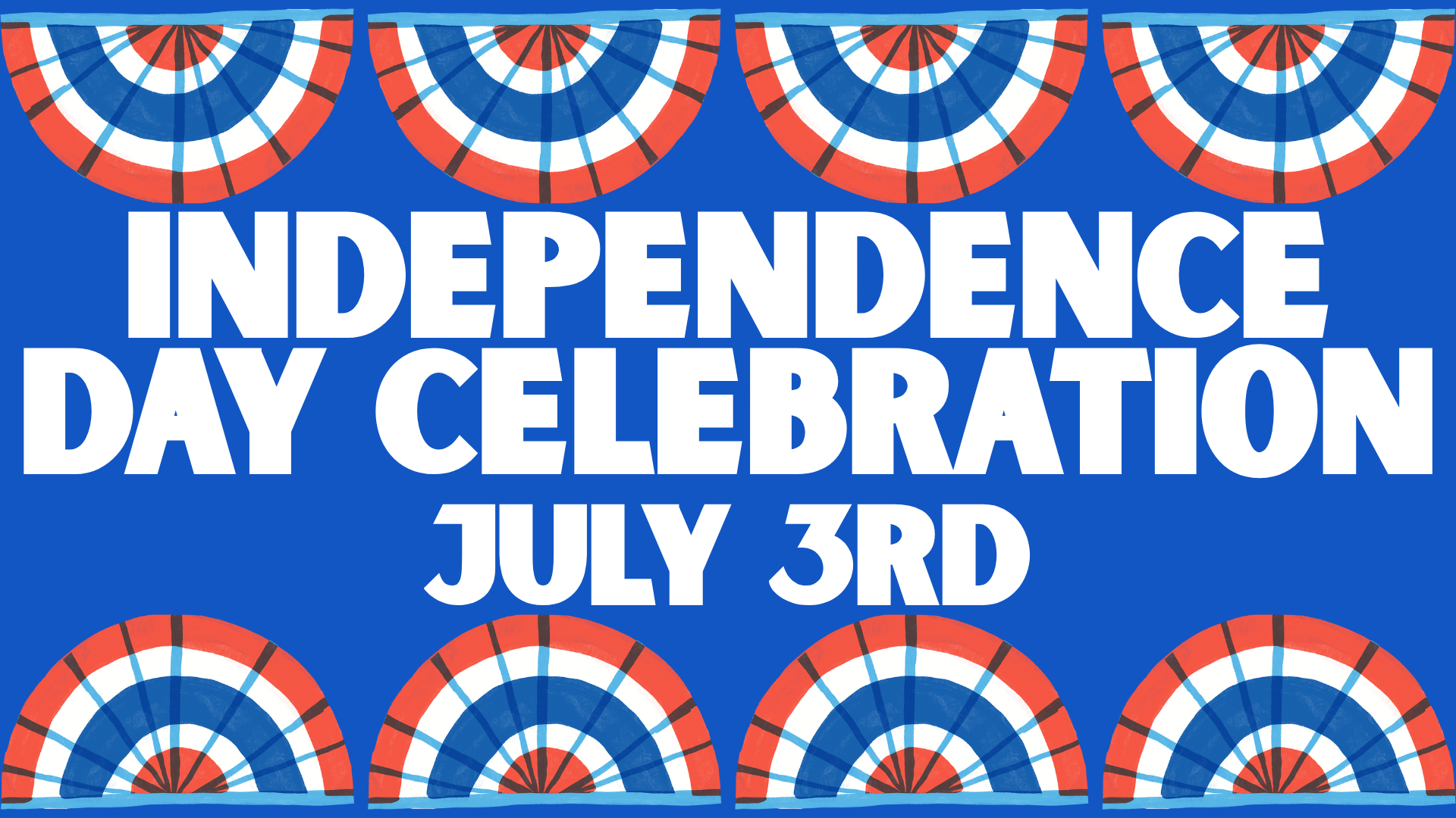 Independence Day Celebration