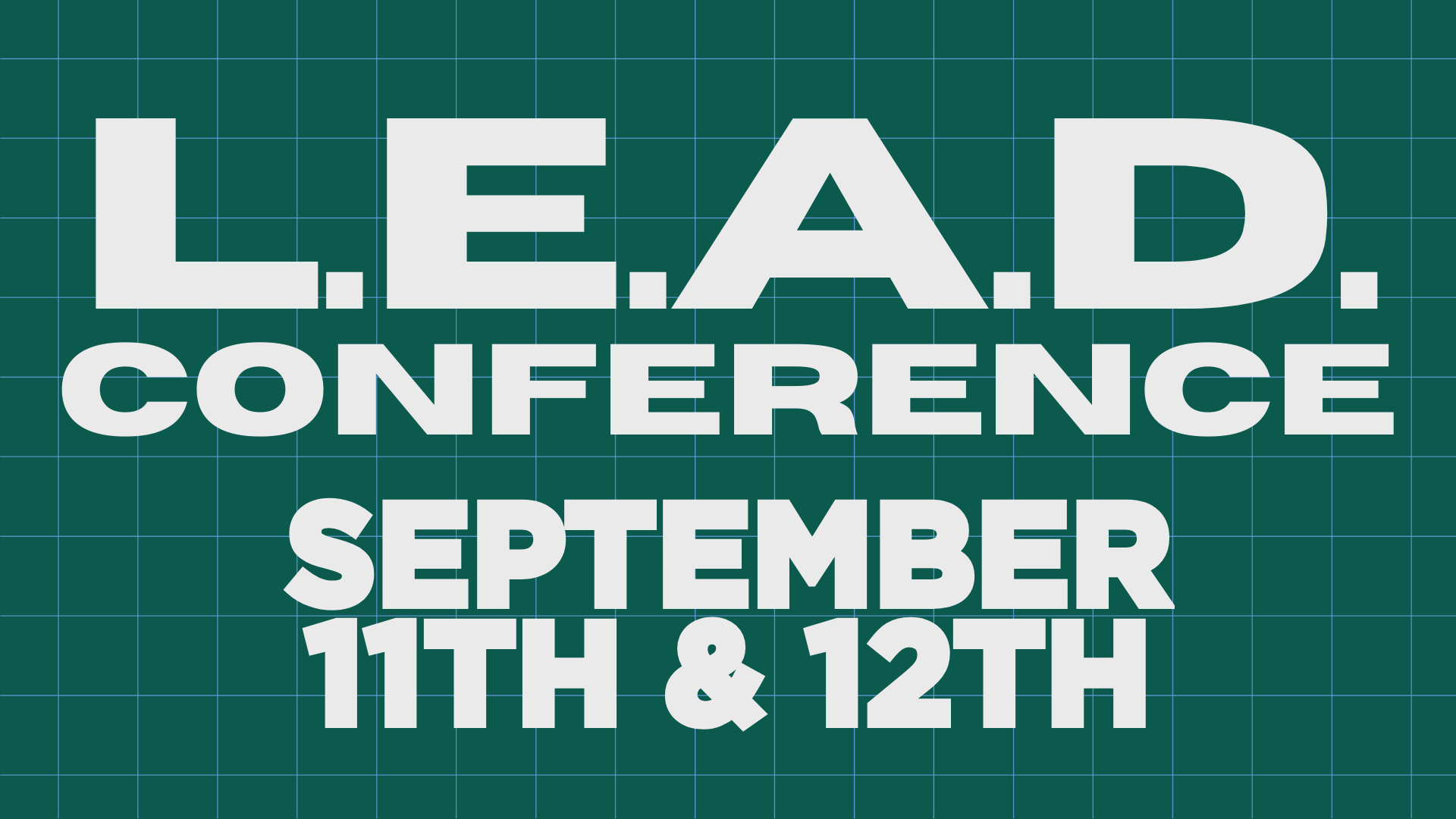 L.E.A.D. Conference