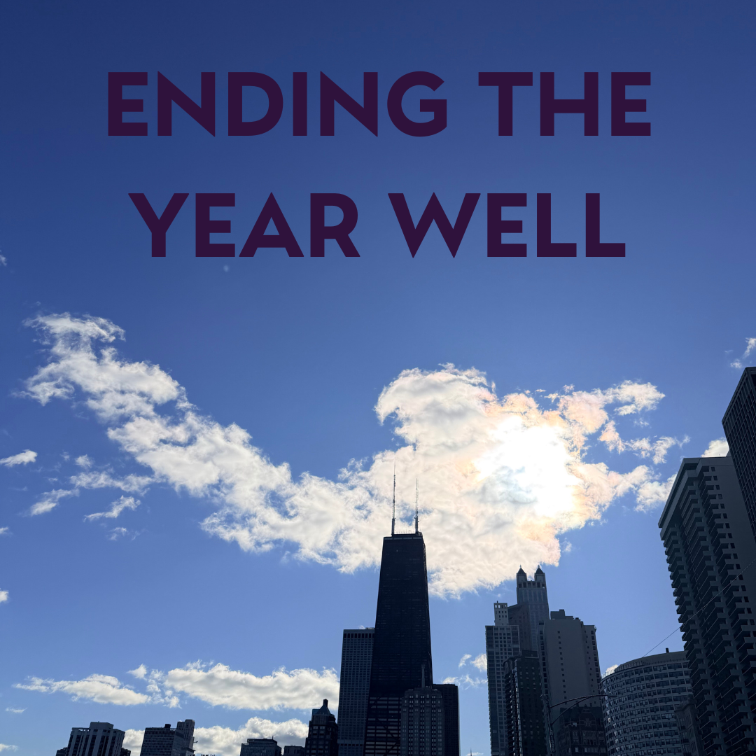 Ending the Year Well