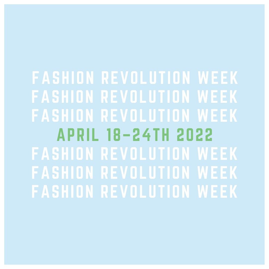 It&rsquo;s that time of year again, FASHION REVOLUTION WEEK! 🌎 Created by @fash_rev after the collapse of Rana Plaza in 2013, Fashion Rev Week brings together brands, activists, and you to learn and mobilize for positive change in the fashion indust