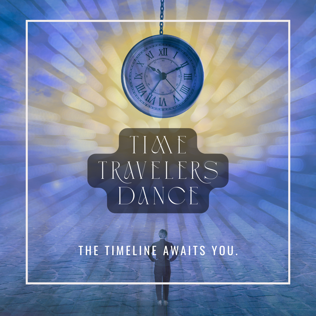 Time Travelers Dance