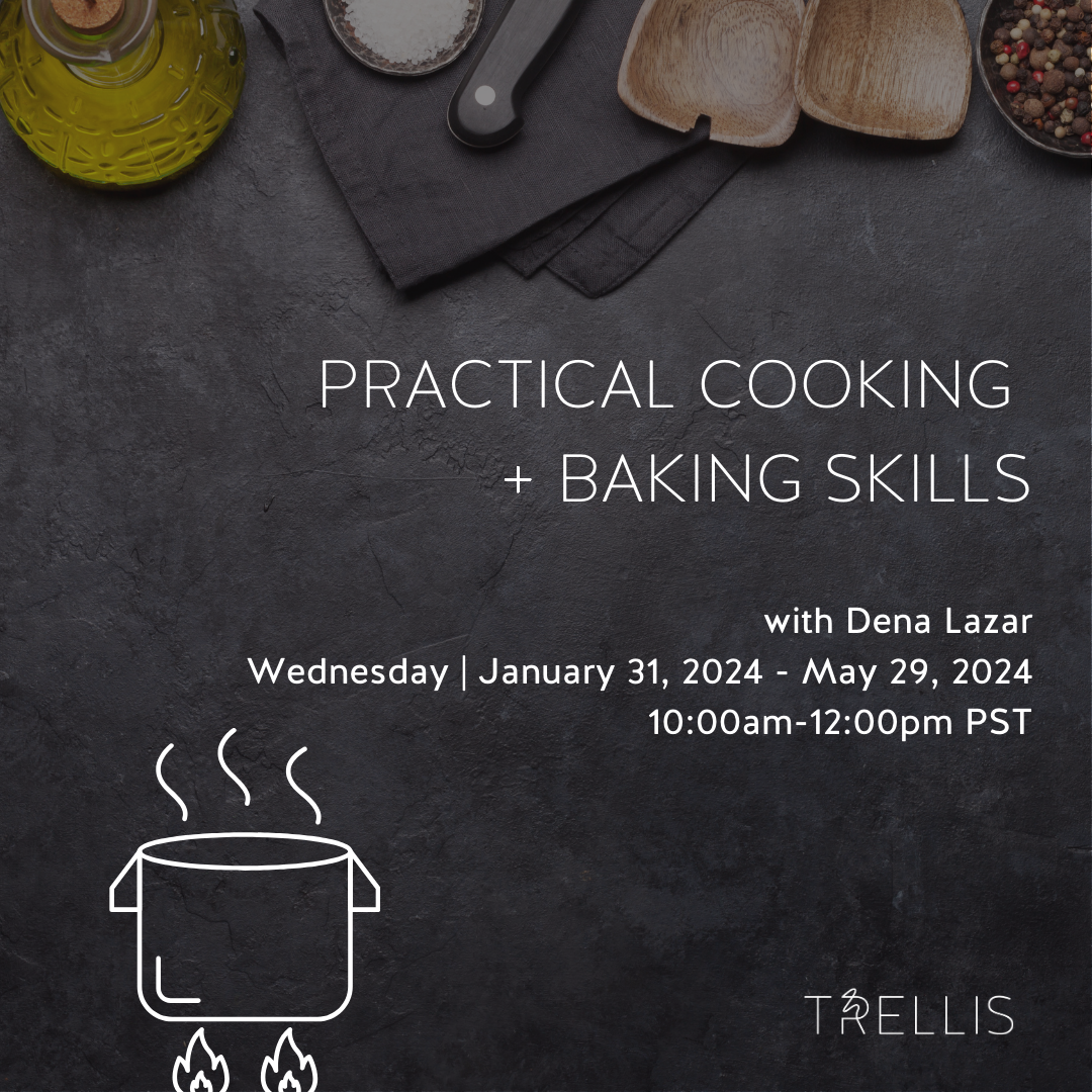 Practical Cooking and Baking Skills with Dena Lazar

Ages
12 - 18+ yrs
Dates
Wed, Jan 31, 2024 - May 29, 2024
16 classes
Time
10:00am - 12:00pm PST
Location
808 Foothill Blvd, La Cañada Flintridge, CA 91011
Instructor
Dena L.
Capacity
10 students
Cla