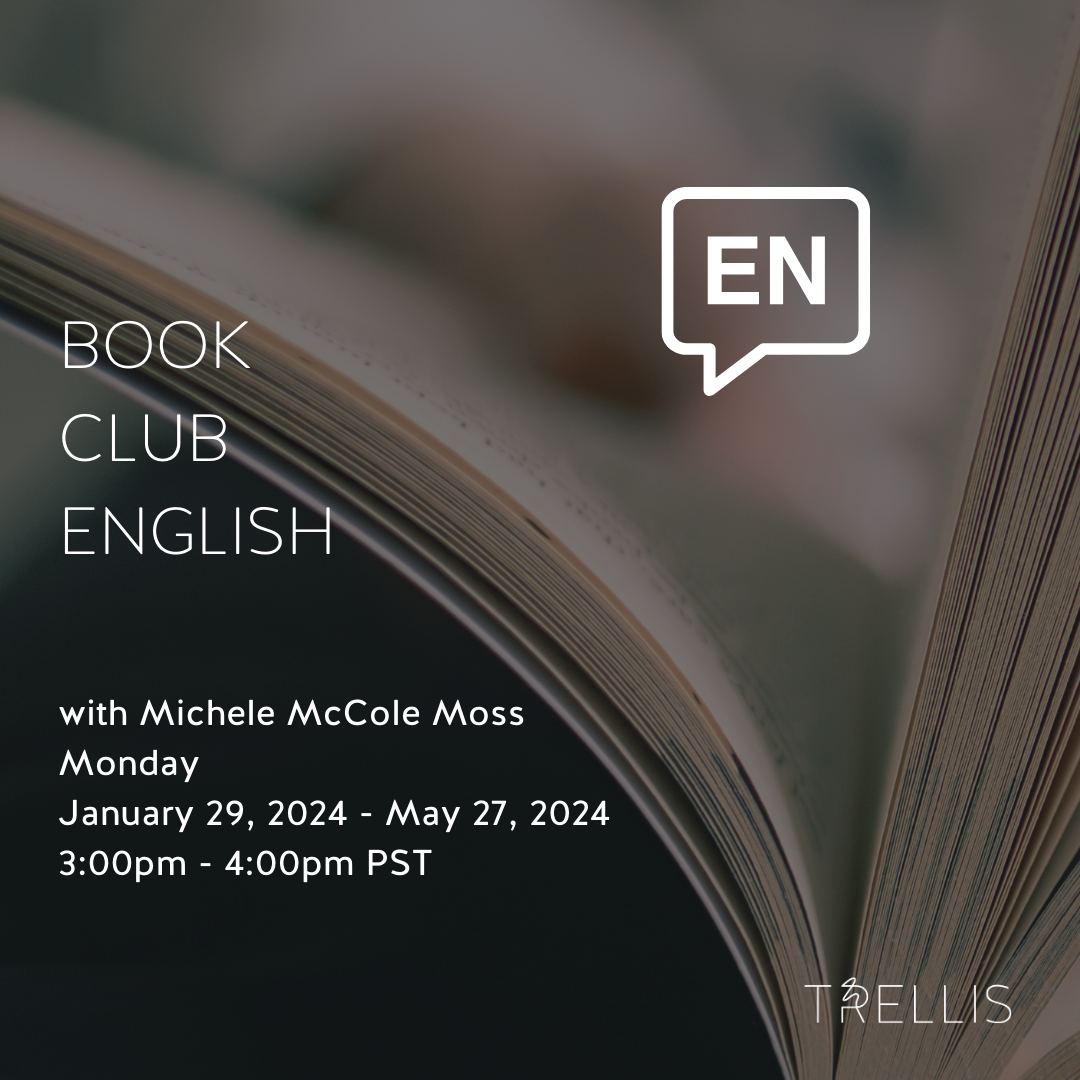 Book Club English with Michele McCole Moss

ges
13 - 18+ yrs
Dates
Mon, Jan 29, 2024 - May 27, 2024
15 classes
Time
3:00pm - 4:00pm PST
Location
2732 Montrose Ave, Glendale, CA 91020
Instructor
Michele M.
Capacity
10 students
Class Experience
This cl