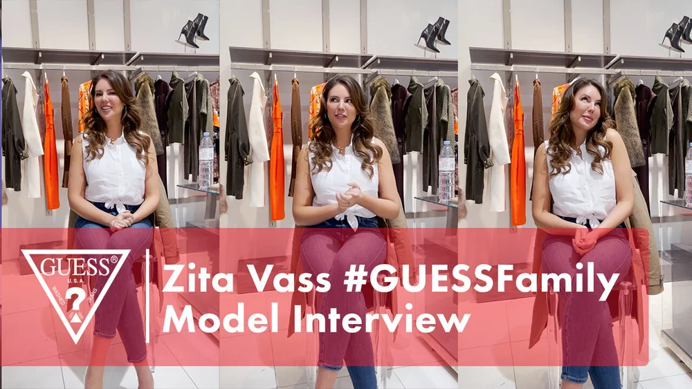 Zita Vass #GUESSFamily Model Interview