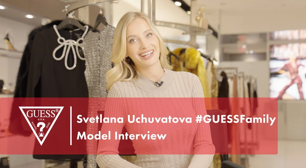 Svetlana Uchuvatova #GUESSFamily Model Interview