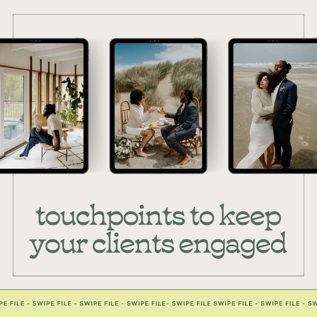 Touchpoints to keep your clients engaged