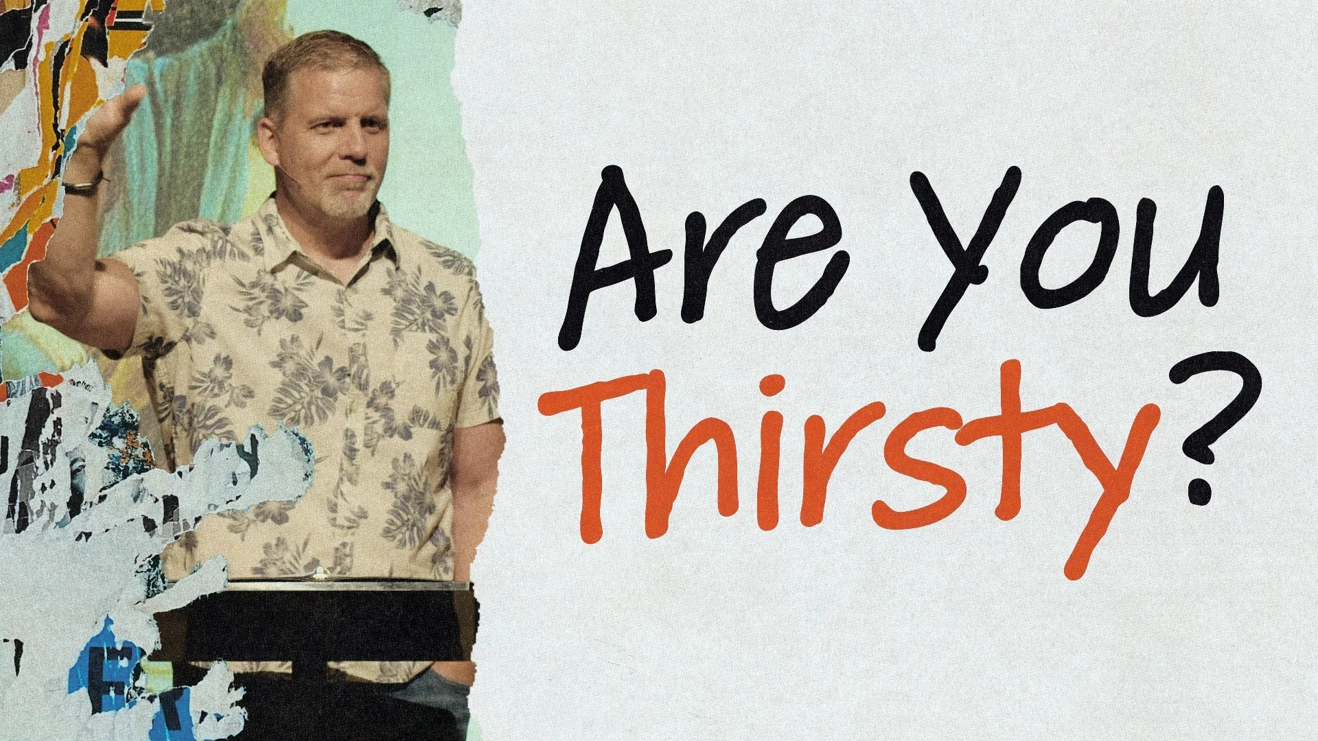 Are You Thirsty?