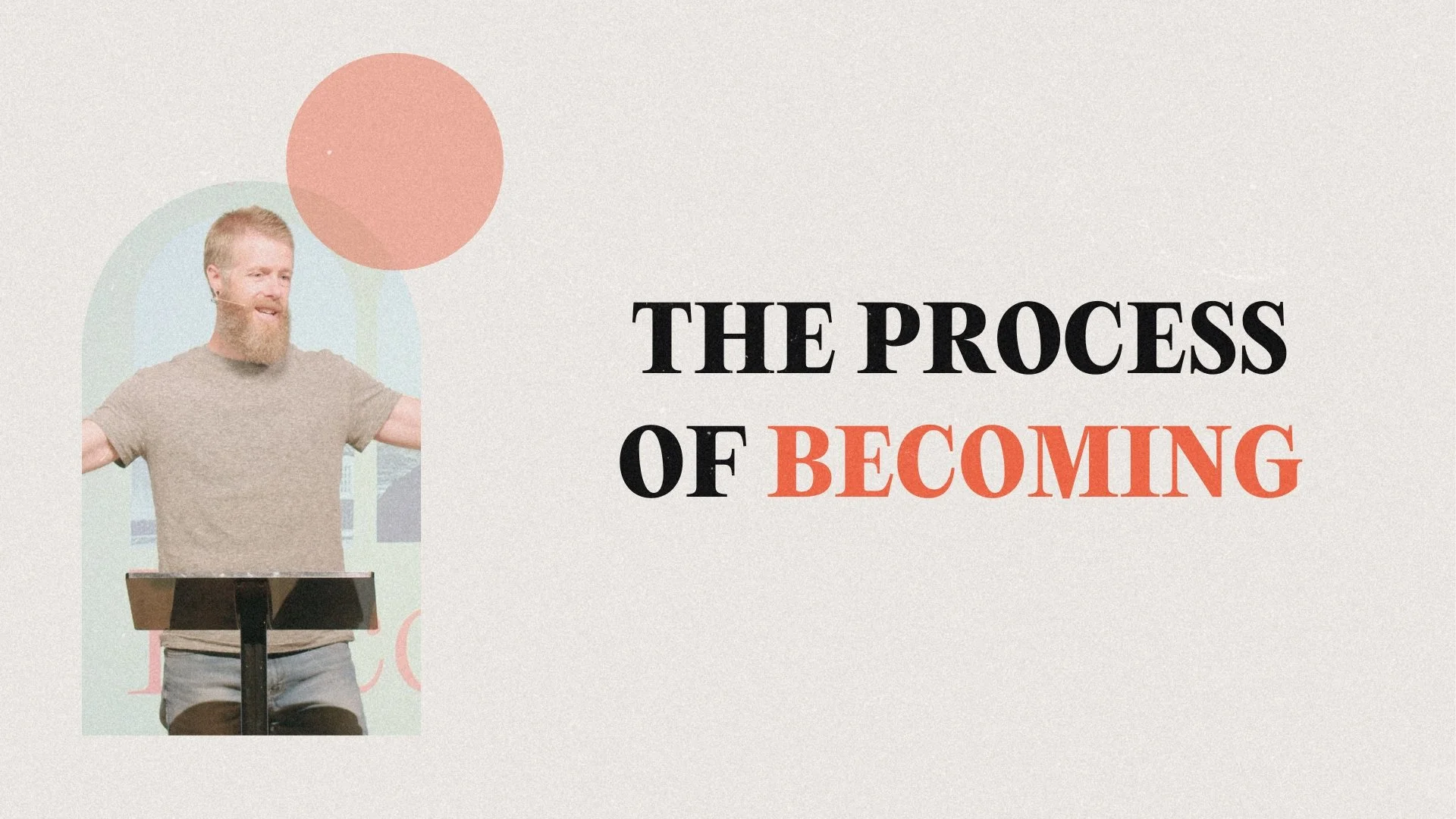 The Process of Becoming