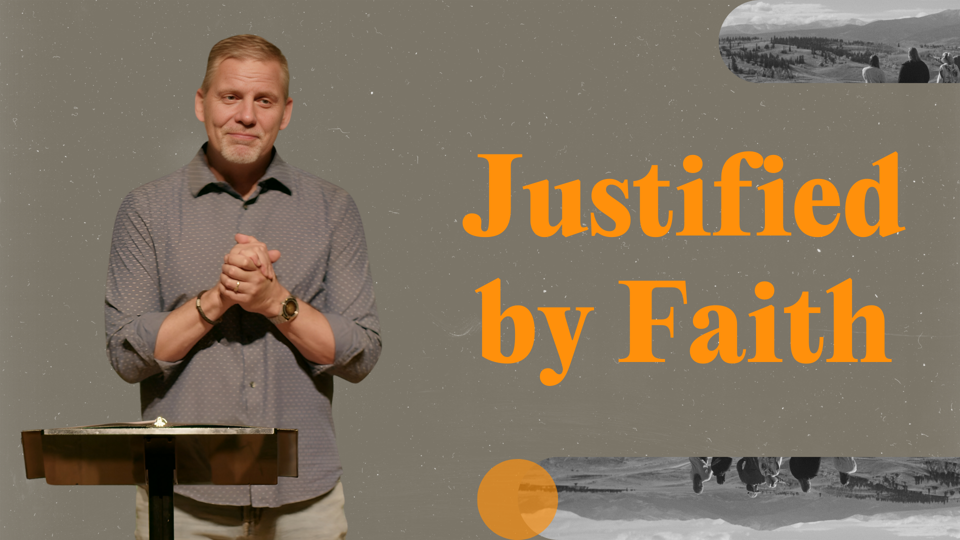 Justified by Faith