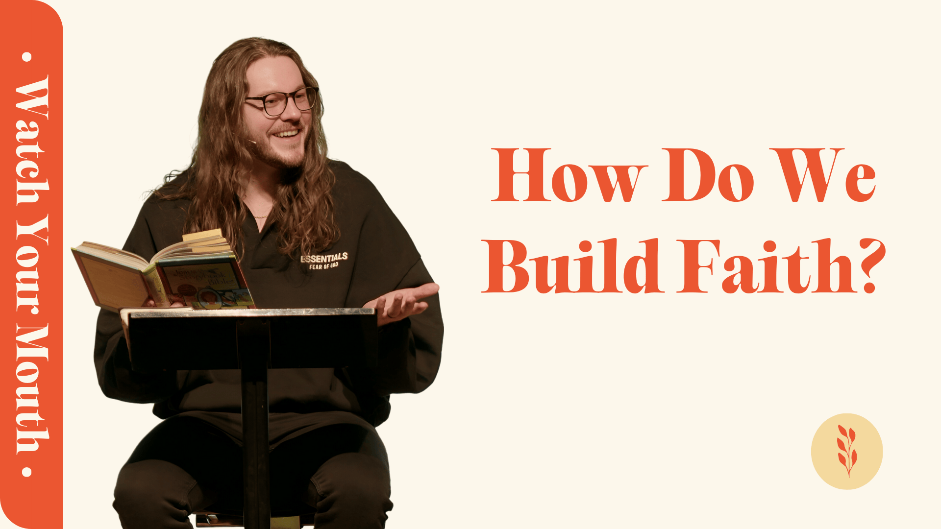 How Do We Build Faith?