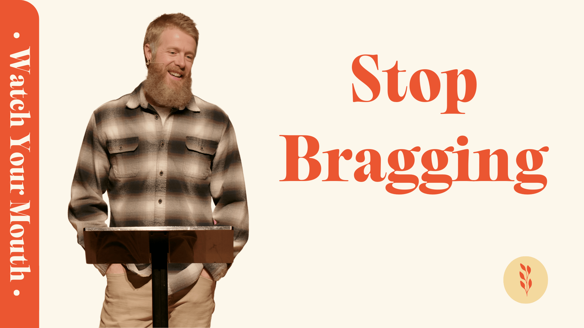 Stop Bragging