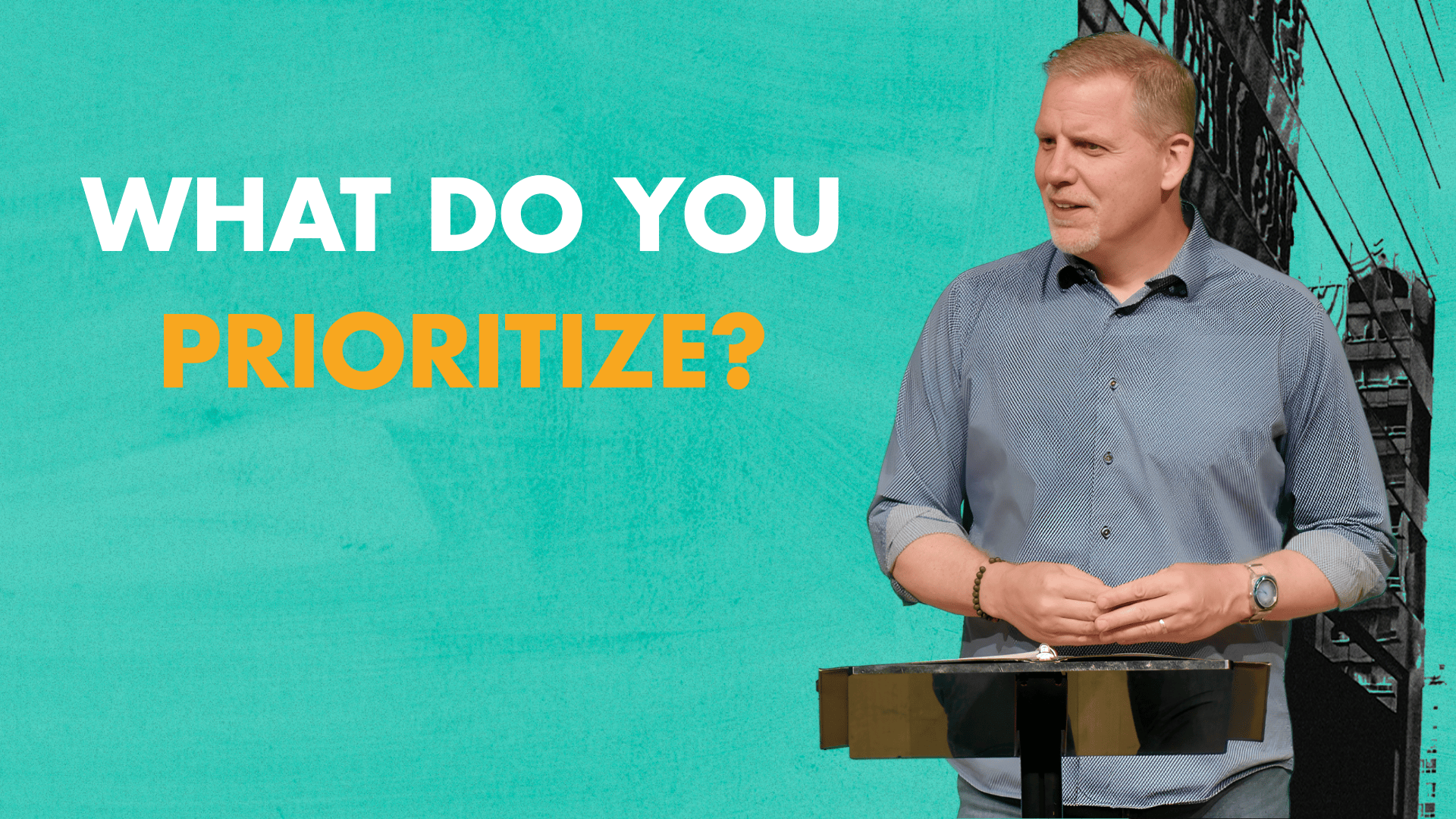 What Do You Prioritize?
