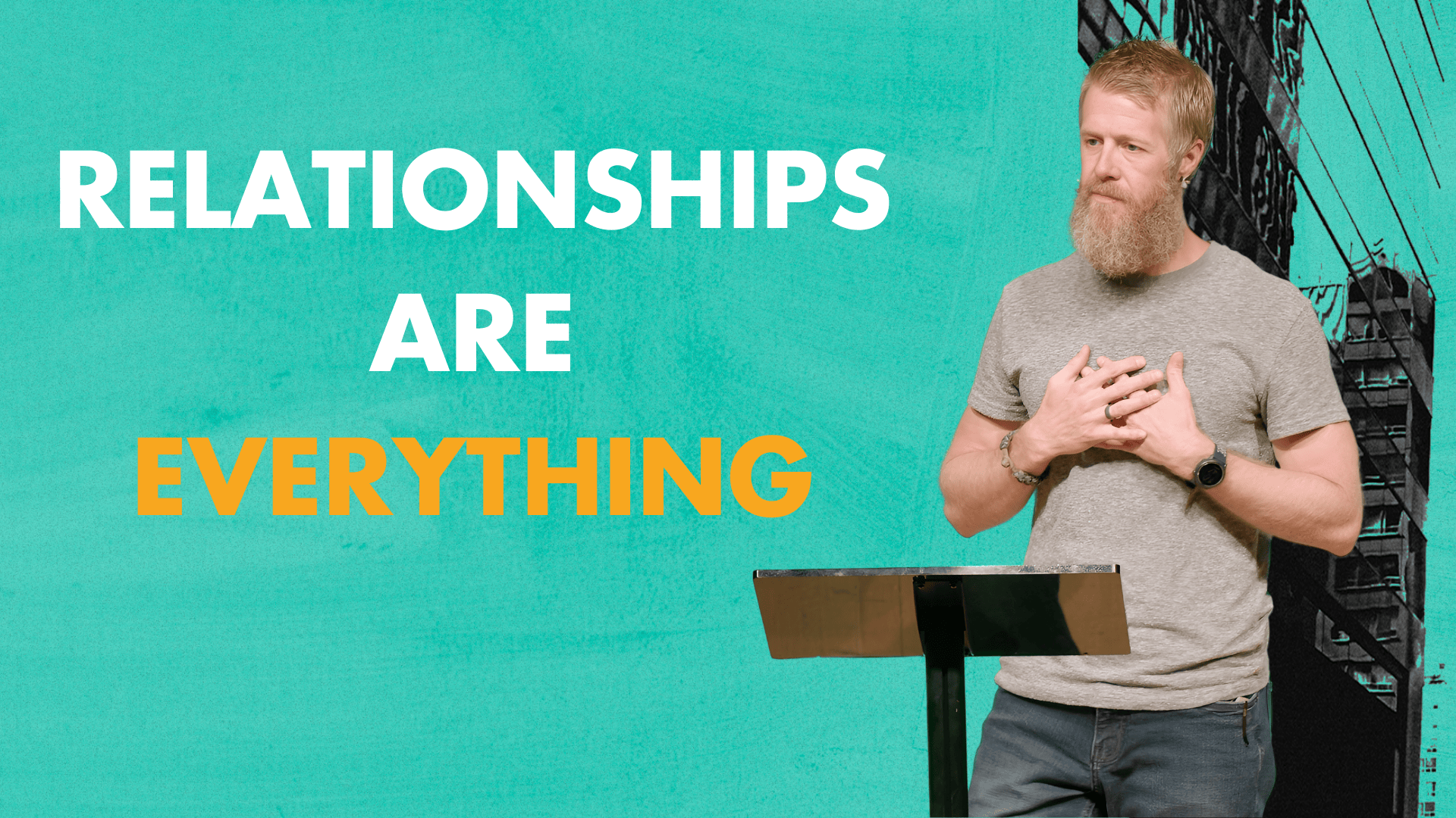 Relationships Are Everything