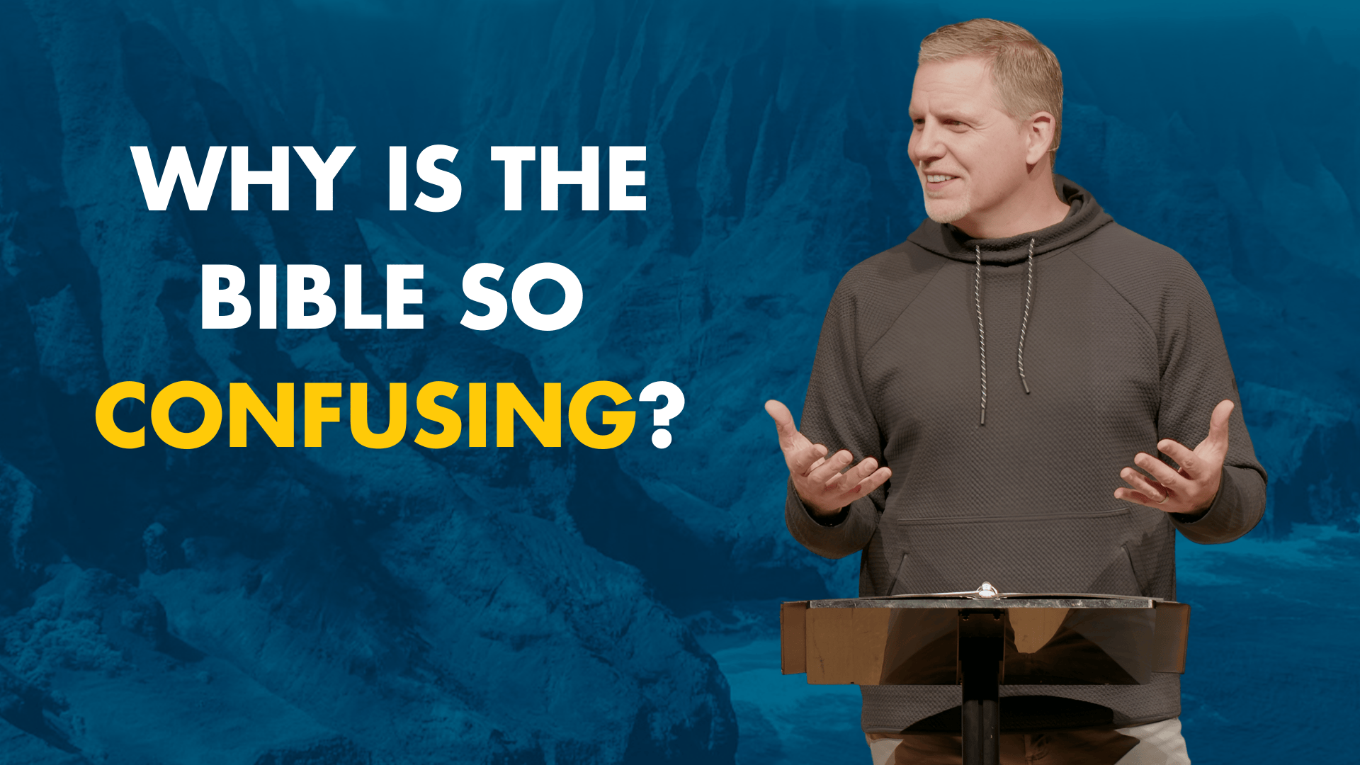 Why Is The Bible So Confusing?