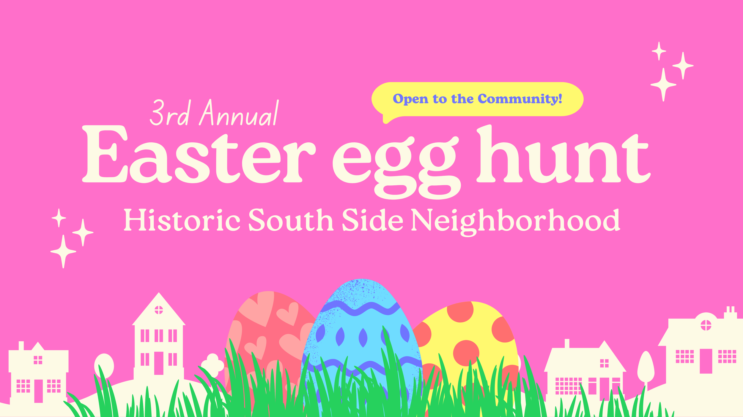 3rd Annual Historic South Side Neighborhood Easter Egg Hunt