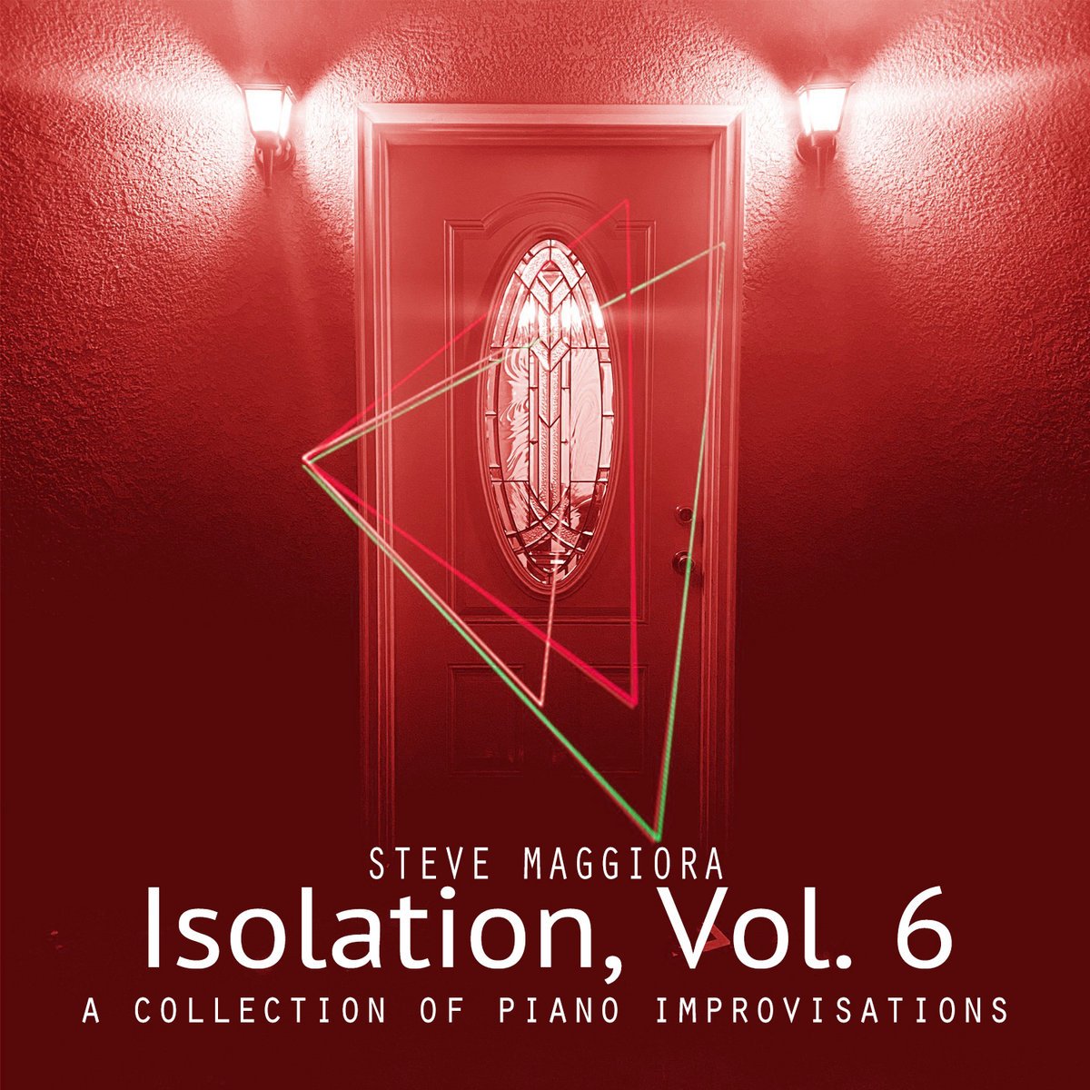 Steve Maggiora - Isolation Vol. 6.jpeg
