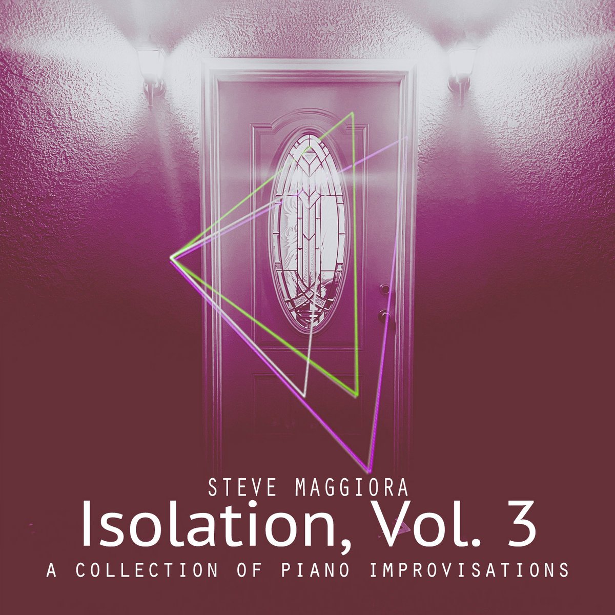 Steve Maggiora - Isolation Vol. 3.jpeg