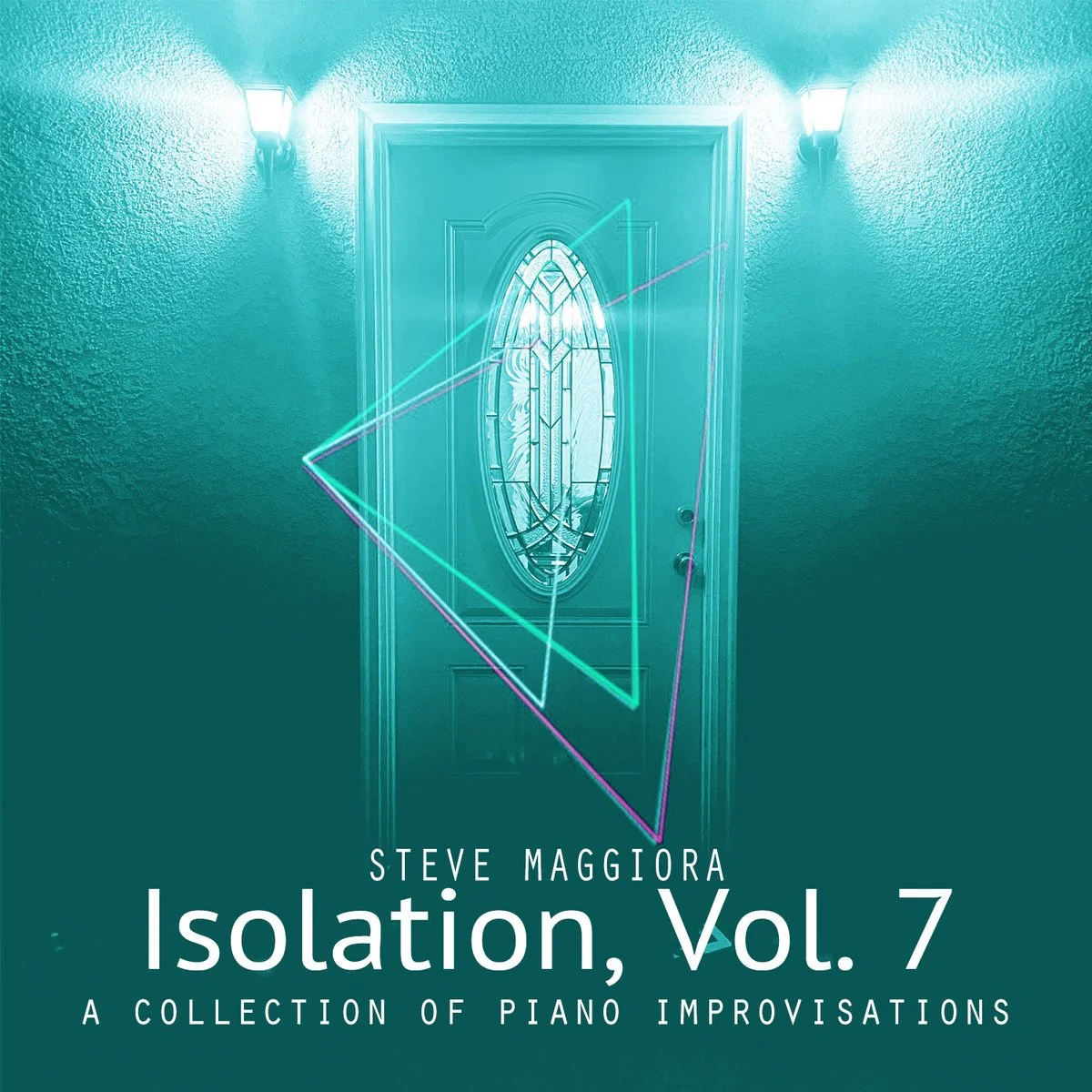 Steve Maggiora - Isolation Vol. 7.jpeg