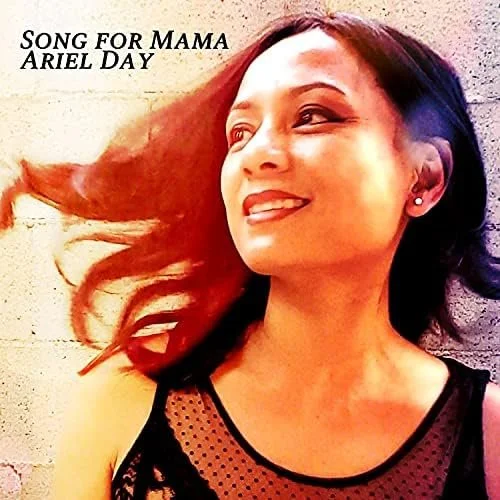 Ariel Day - A Song For Mama.jpg