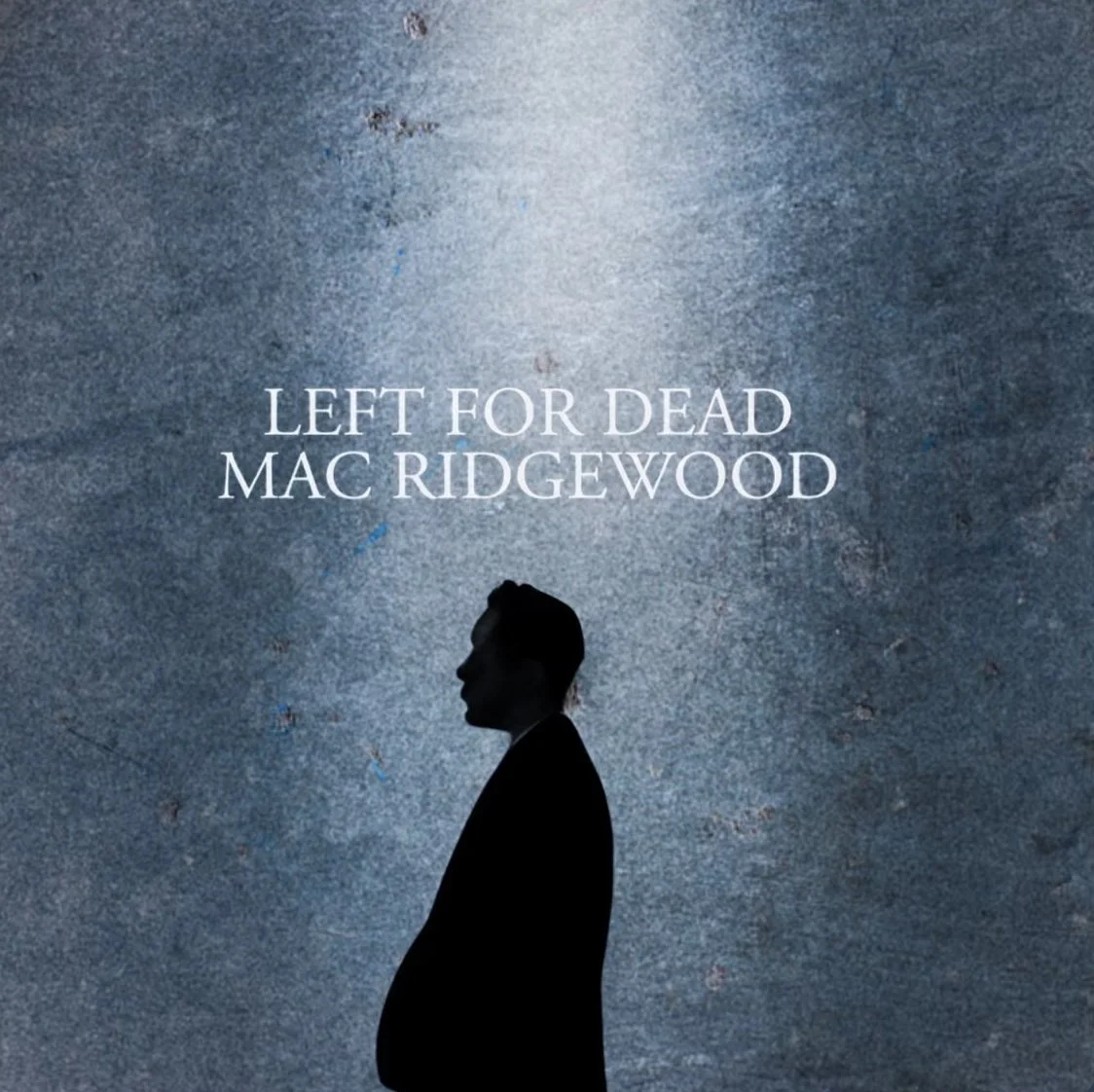 Mac Ridgewood - Left For Dead.jpg
