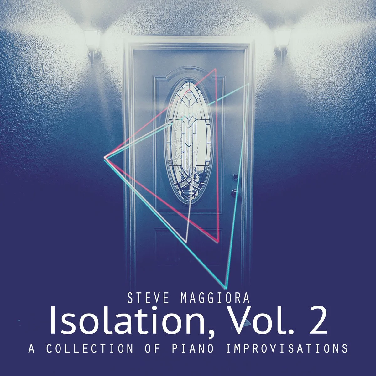 Steve Maggiora - Isolation Vol. 2.jpeg