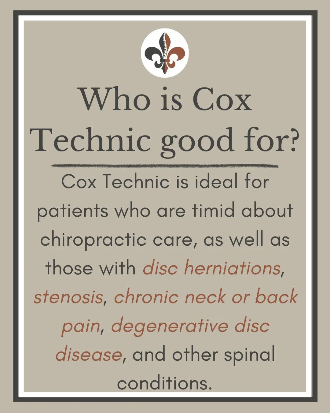 Cox&reg; Technic is especially helpful for:

✔️ Patients with disc herniations or bulges
✔️ Sciatica
✔️ Spinal stenosis
✔️ Degenerative disc disease
✔️ Chronic low back pain
✔️ Neck pain with nerve symptoms

It&rsquo;s also ideal for:

&bull; Post-su