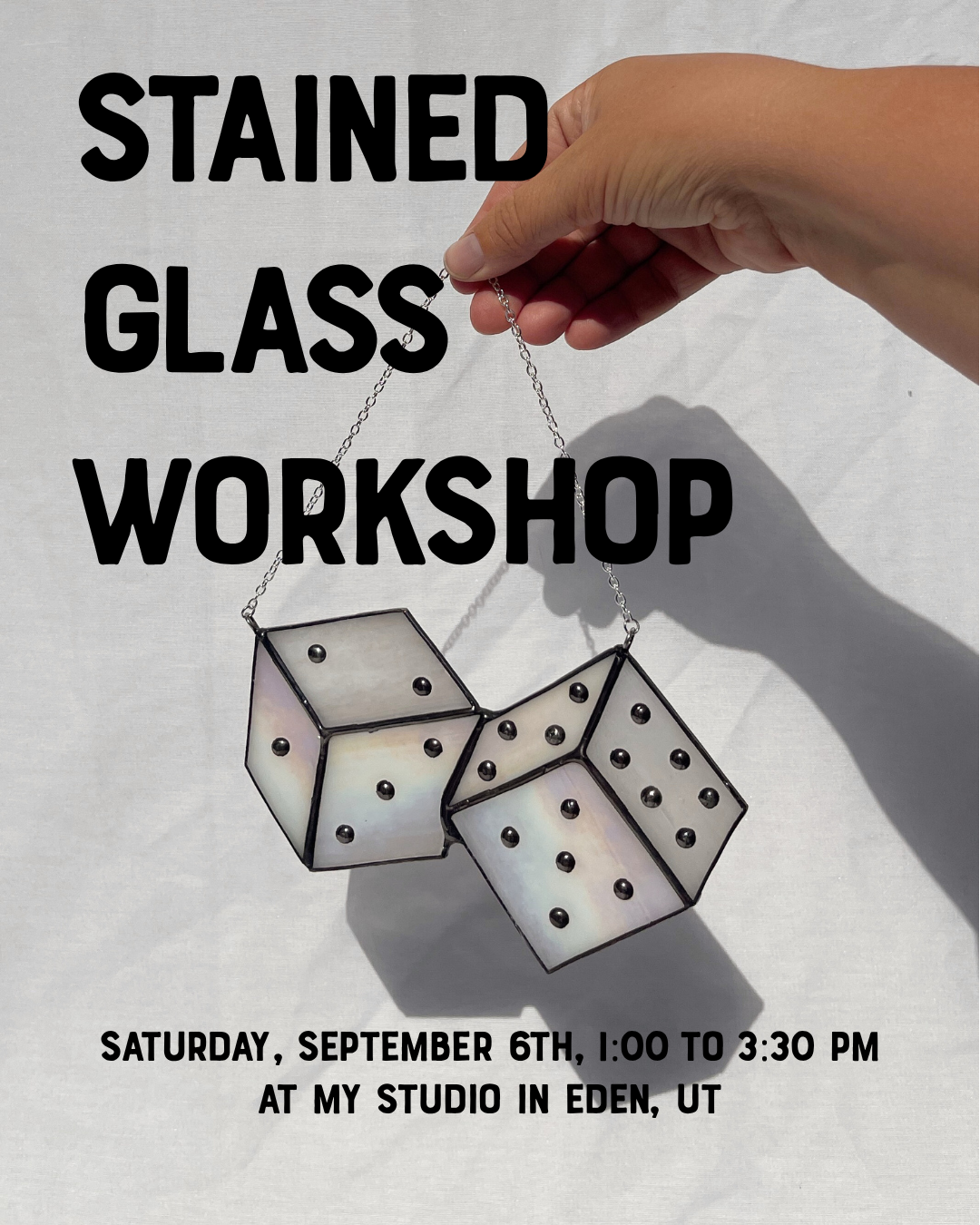 Pair of Dice Stained Glass Workshop | Sept 6th at my studio in Eden, UT 1:00 PM to 3:30 PM