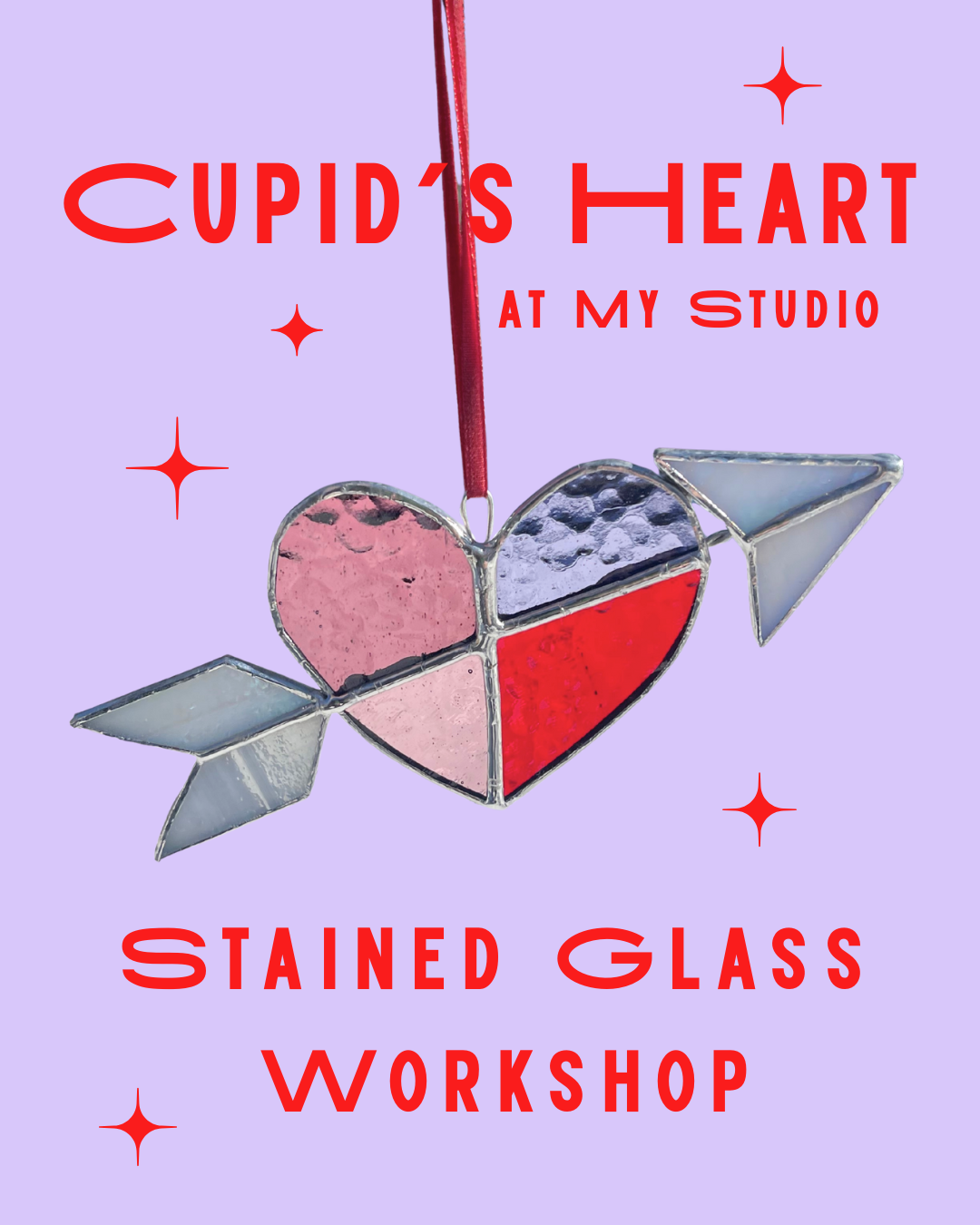 Cupid's Heart Stained Glass Beginner Workshop | Sunday, February 8th 1:00 - 3:30 PM