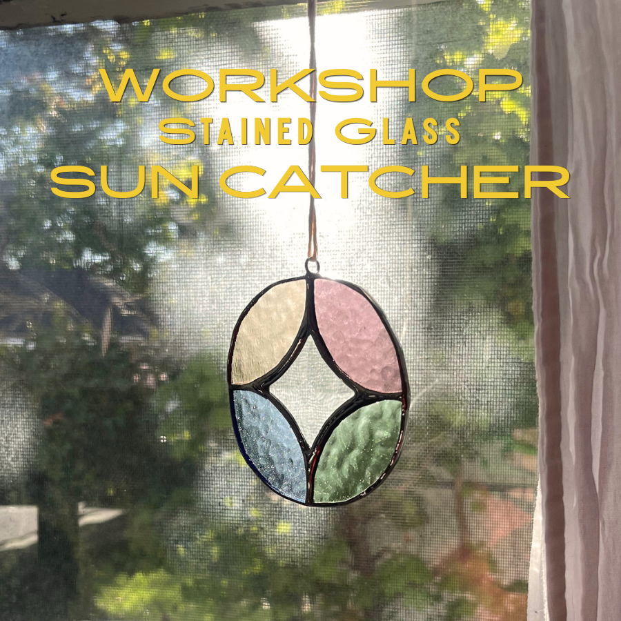 Stained Glass Sun Catcher at my Studio in Eden | Friday, May 15th 7:00 PM - 9:30 PM