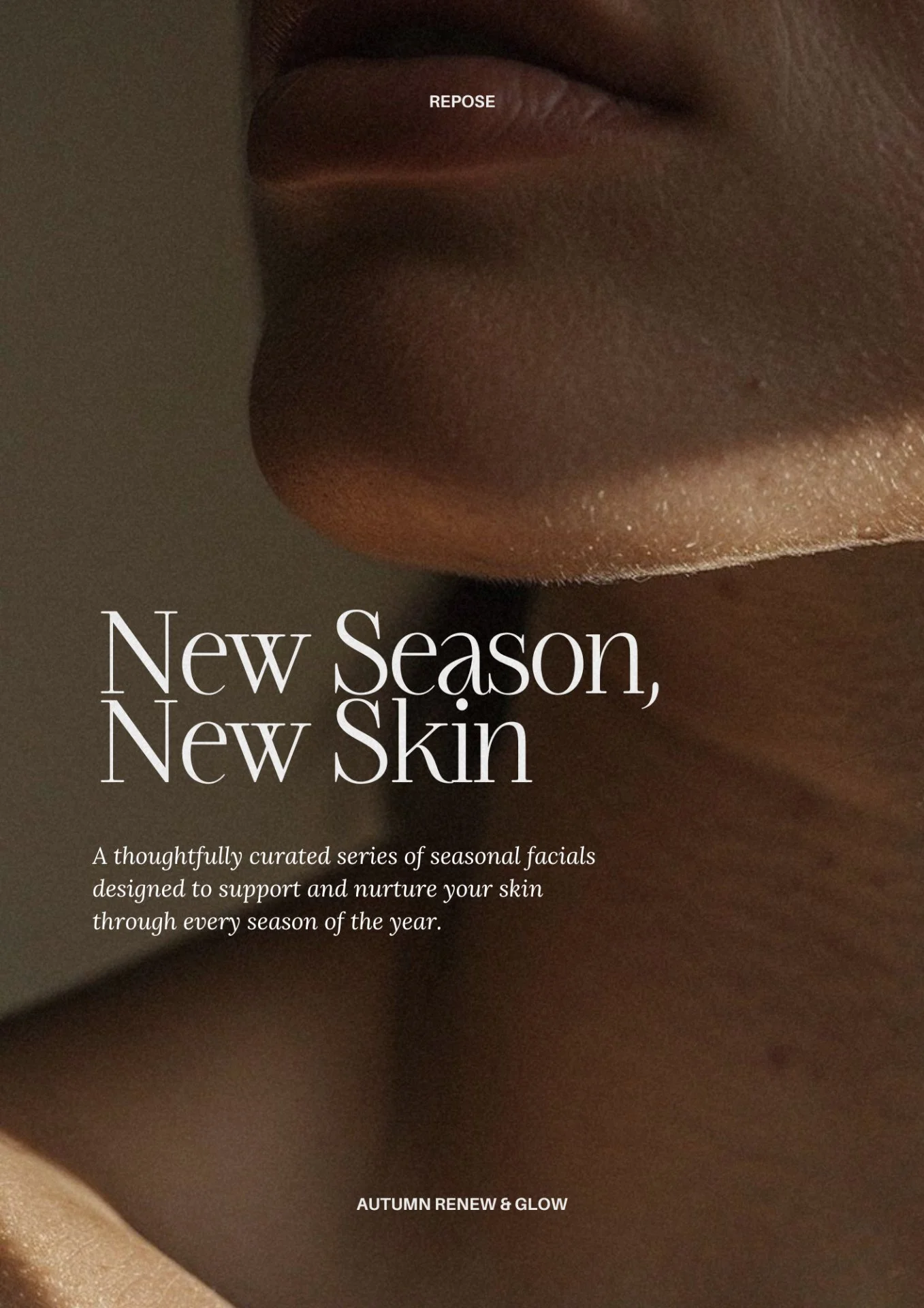 New Season, New Skin

The 45-minute Autumn Renew &amp; Glow facial series is hydrating, detoxing and brightening for radiant, glowing skin.

We&rsquo;re excited to launch our new Skin Series, a seasonal commitment to nurturing and protecting your ski