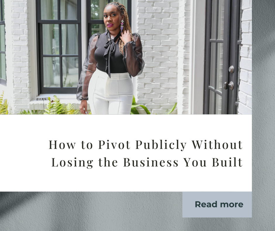 How to Pivot Publicly Without Losing the Business You Built
