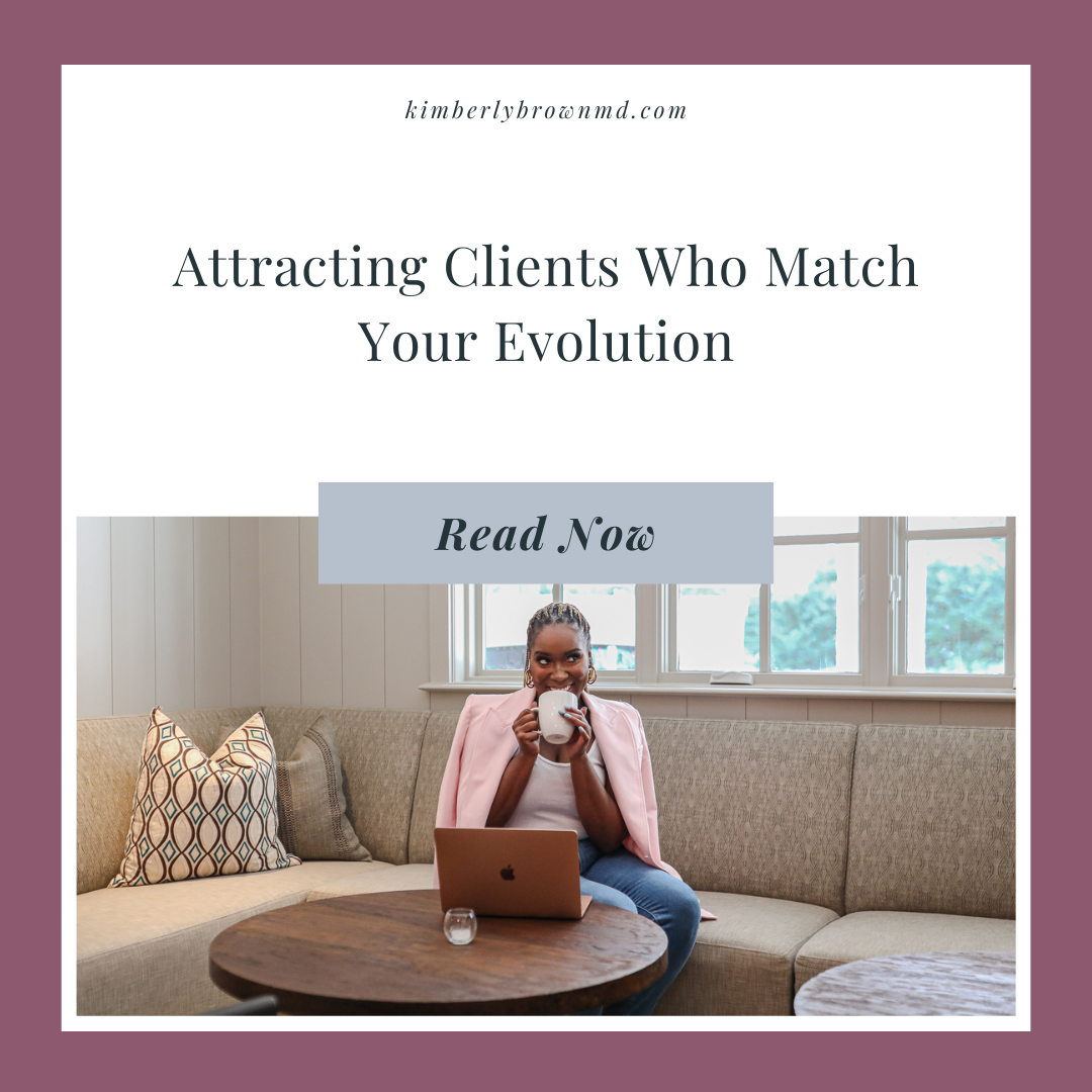 Attracting Clients Who Match Your Evolution