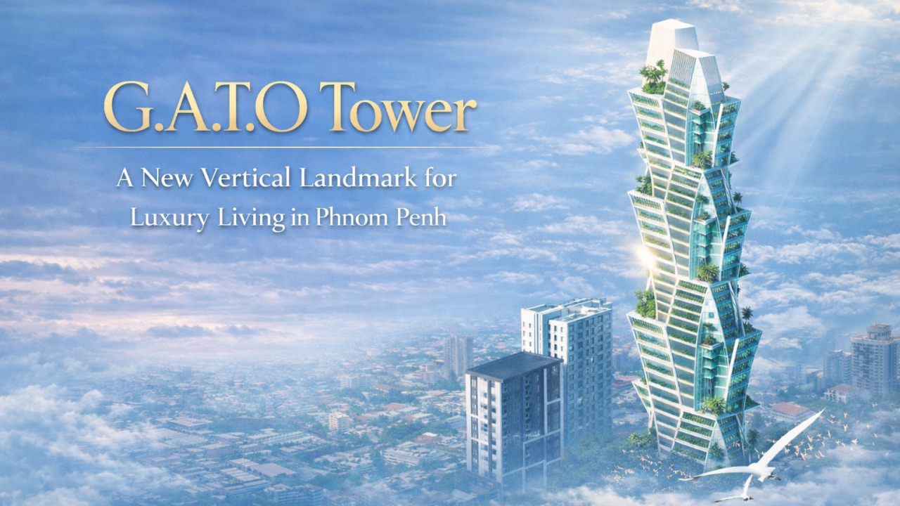 G.A.T.O Tower: Phnom Penh’s Next Vertical Landmark — With Japanese Development Influence