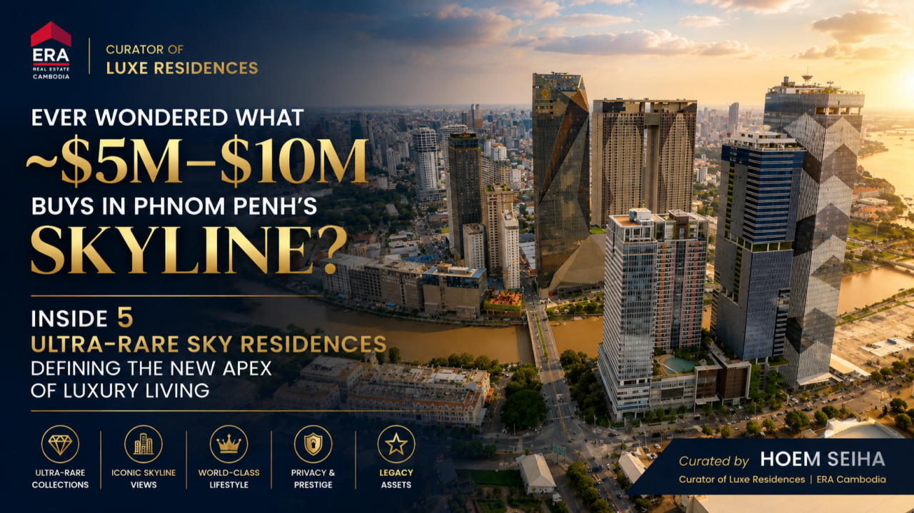 What Does $5M–$10M Buy in Phnom Penh's Skyline? Discover Five Ultra-Rare Sky Residences at the Pinnacle of Luxury.