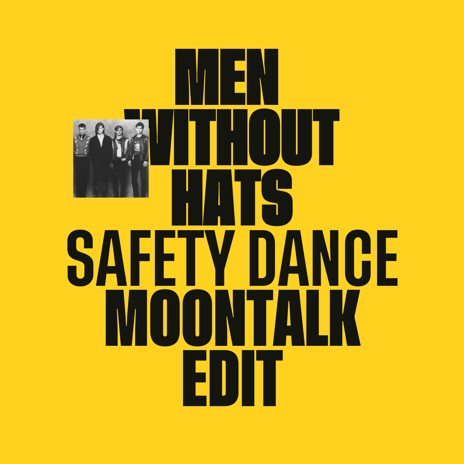 Safety Dance (Moontalk Edit)