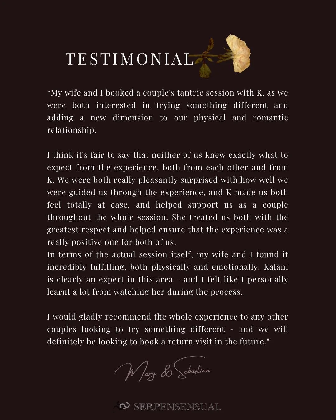 Every time someone shares their experience with me, it feels like a quiet blessing. Their words show the depth of what this space can hold.

Thank you, Mary and Sebastian.