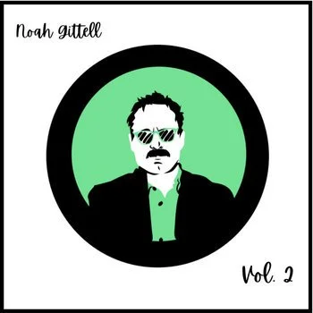Noah Gittell's 2nd Album titled Volume 2
