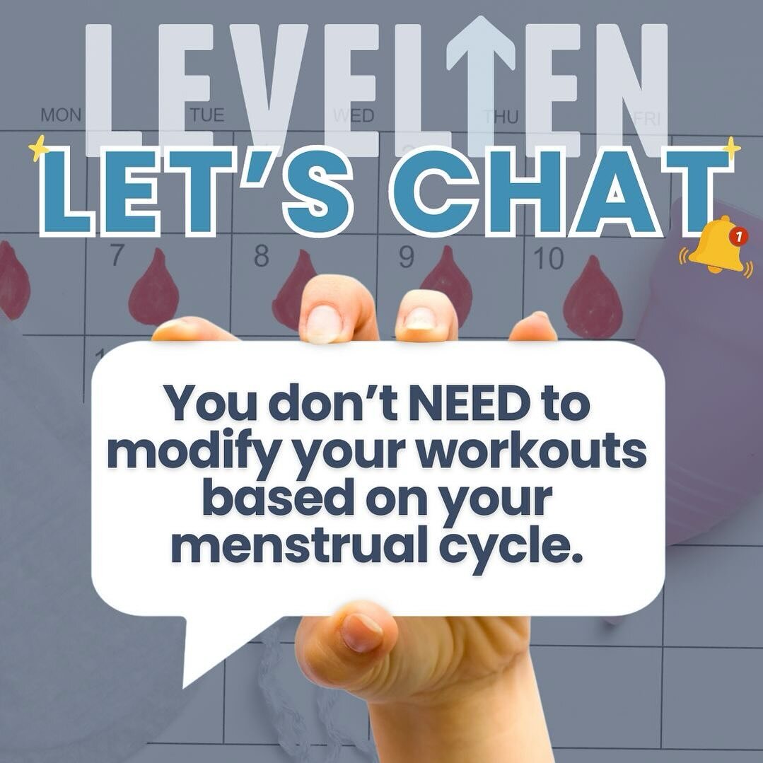 You don&rsquo;t *need* to modify your workouts based on your menstrual cycle.

YES, you may notice days where you feel stronger than usual.
YES, you may notice days where you feel weaker than usual.
YES, you may notice days where you&rsquo;re more so