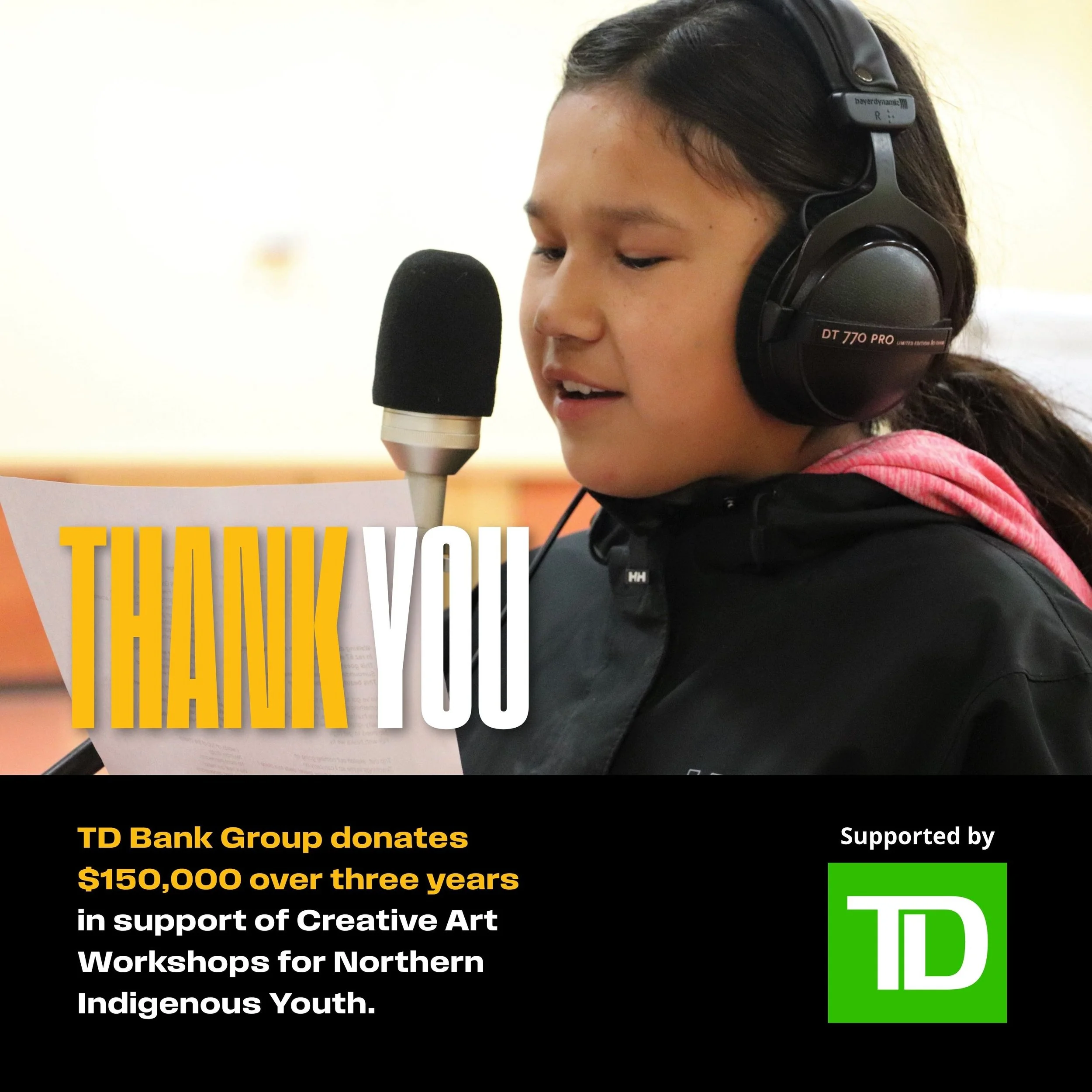 TD Bank Group Donates $150,000 to Support Creative Arts Workshops for Northern Indigenous Youth