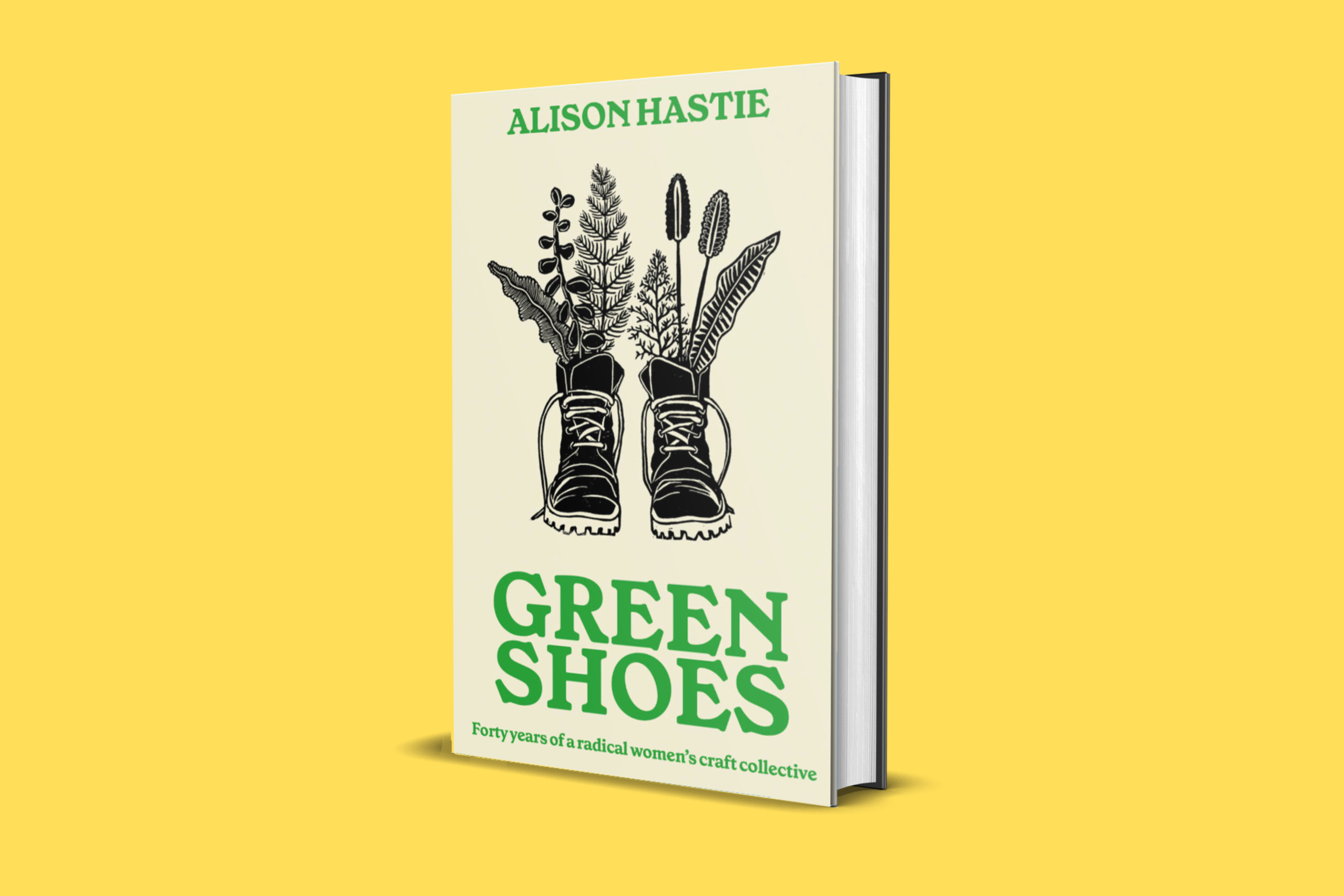 Author Talk & Book Signing: Alison Hastie Green Shoes: Forty Years of a Radical Women’s Craft Collective