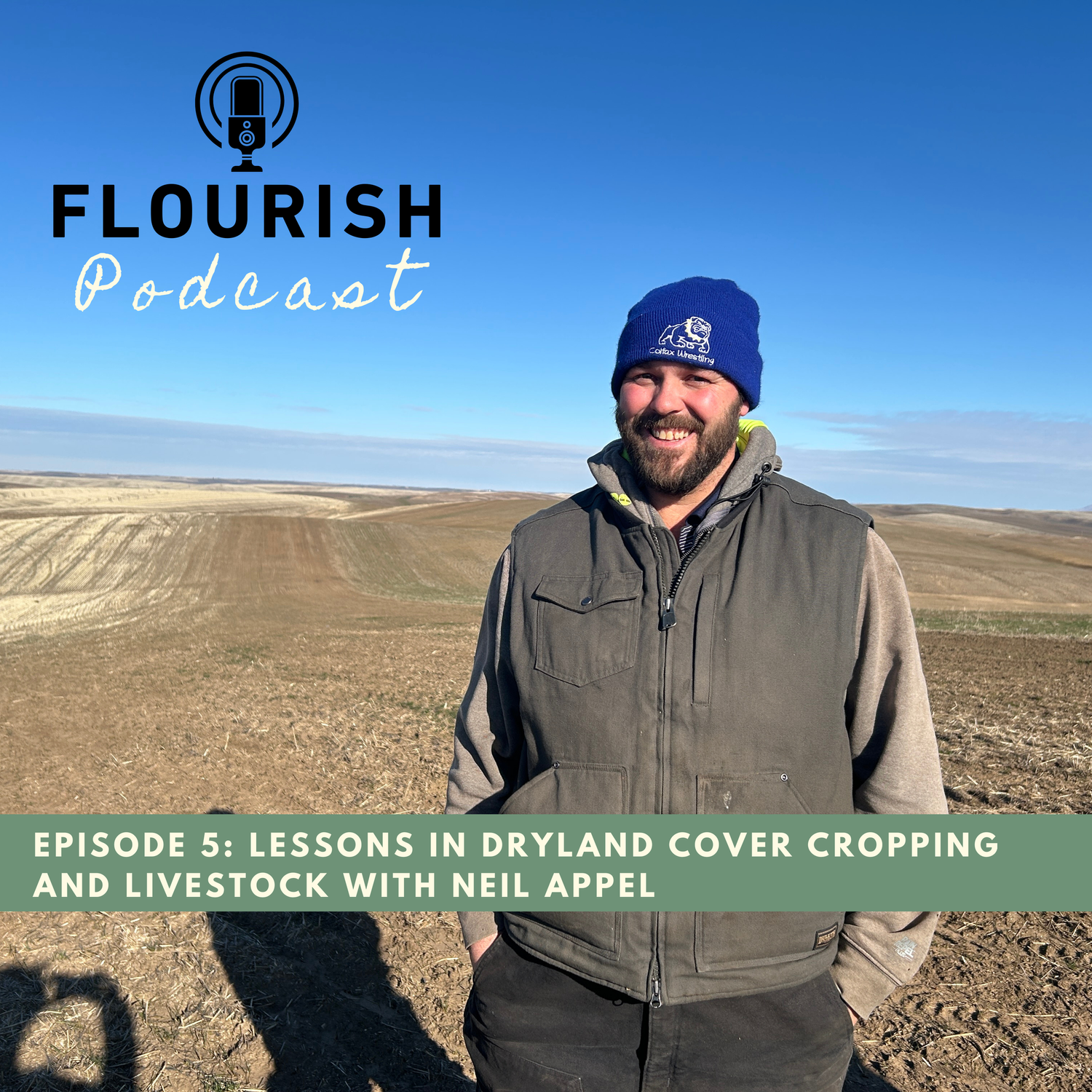 Episode 5: Lessons in Dryland Cover Cropping and Livestock with Neil Appel episode artwork